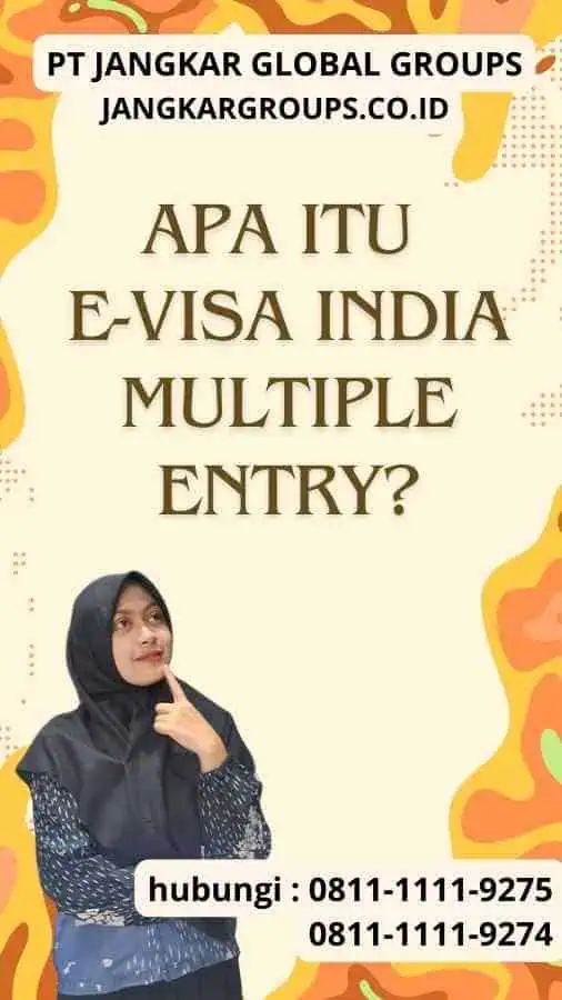 Apa itu E-Visa India Multiple Entry?