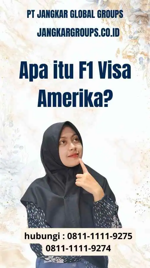 Apa itu F1 Visa Amerika?