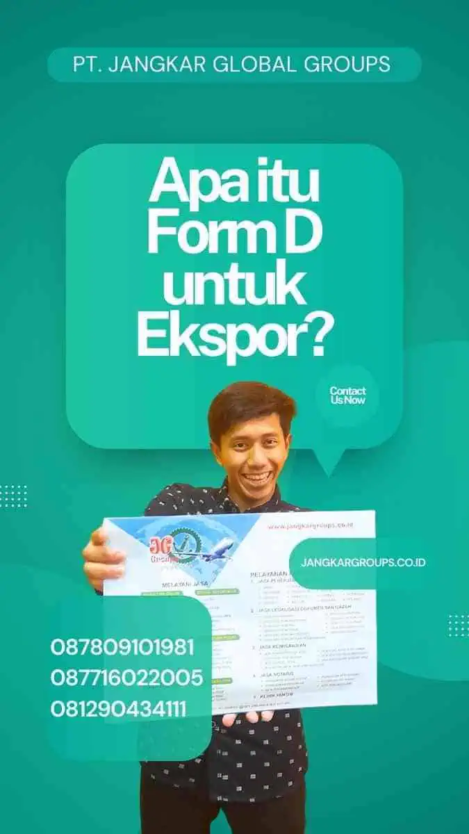 Apa itu Form D untuk Ekspor?