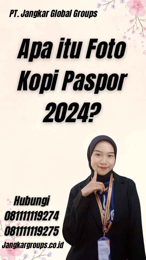 Apa itu Foto Kopi Paspor 2024?