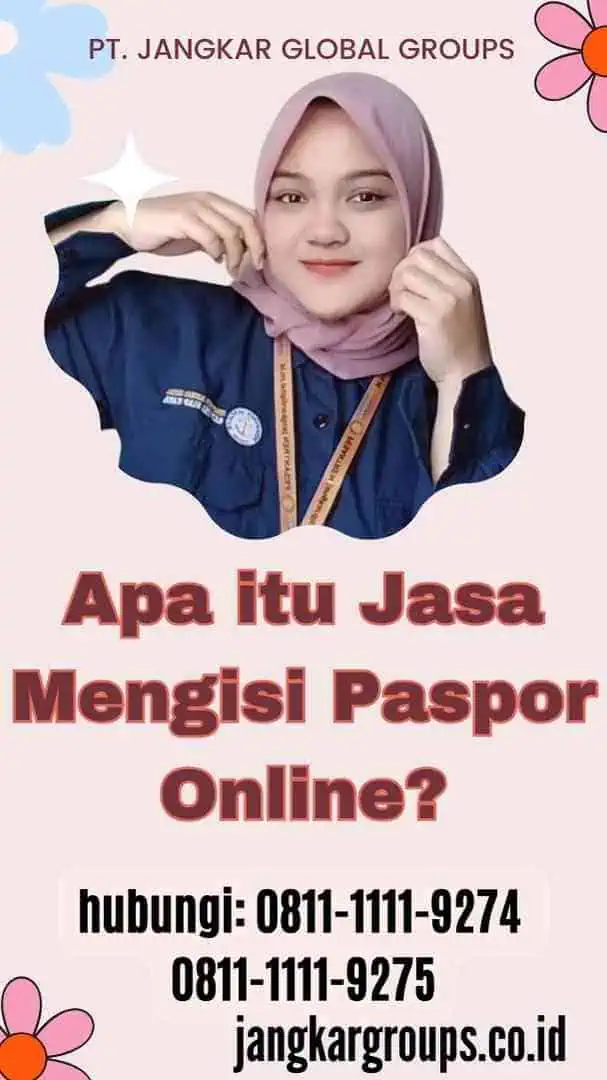 Apa itu Jasa Mengisi Paspor Online