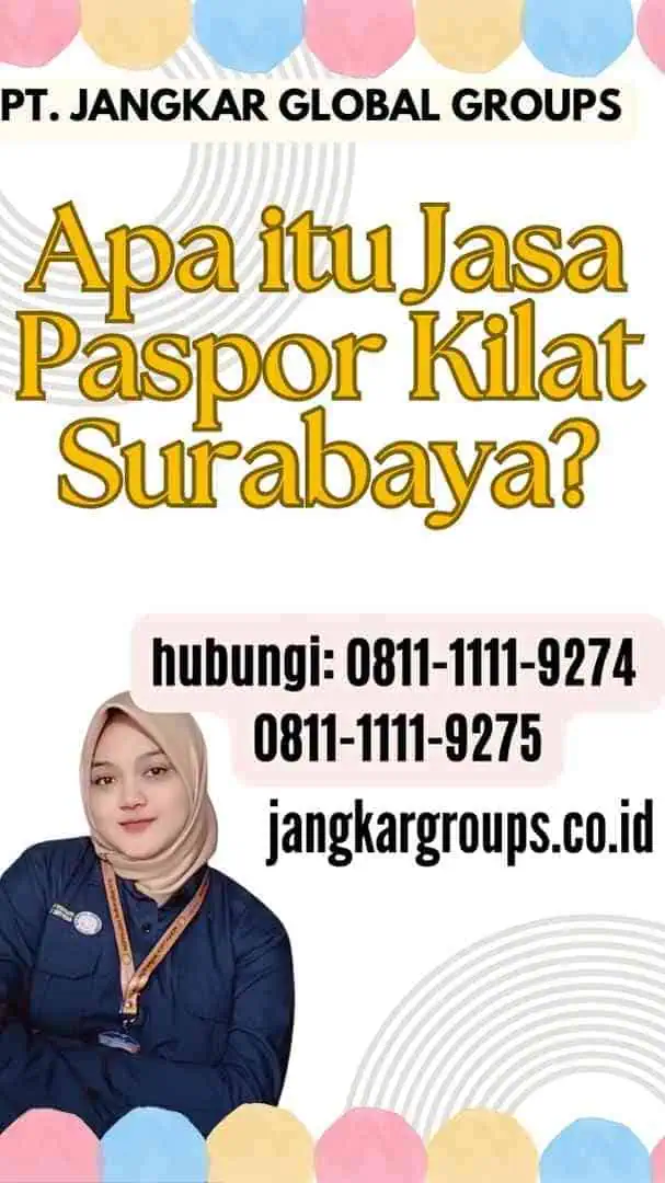 Apa itu Jasa Paspor Kilat Surabaya