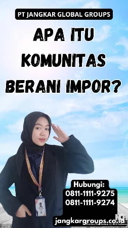 Apa itu Komunitas Berani Impor