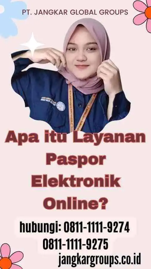 Apa itu Layanan Paspor Elektronik Online