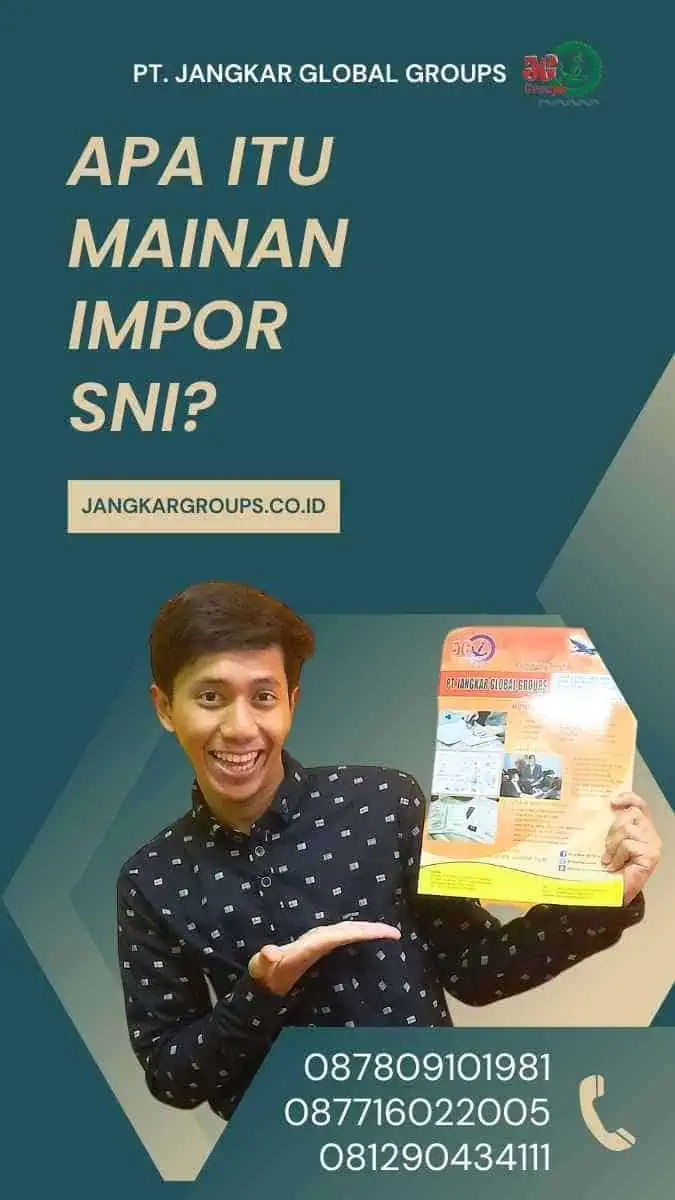 Apa itu Mainan Impor SNI?