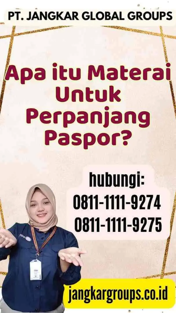 Apa itu Materai Untuk Perpanjang Paspor