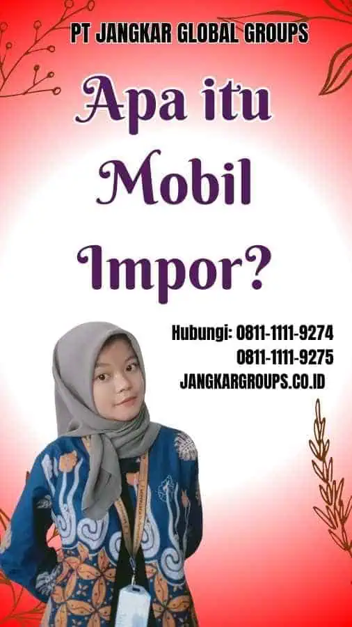 Apa itu Mobil Impor