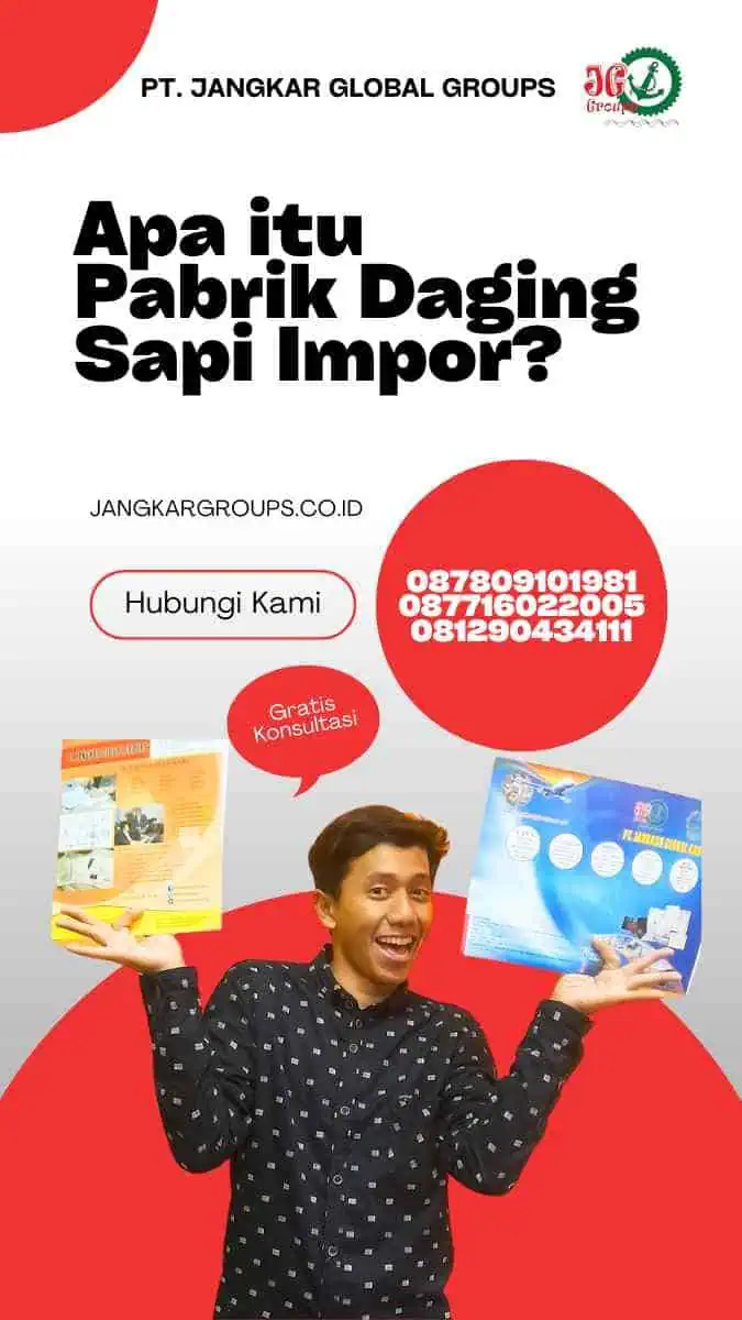 Apa itu Pabrik Daging Sapi Impor?