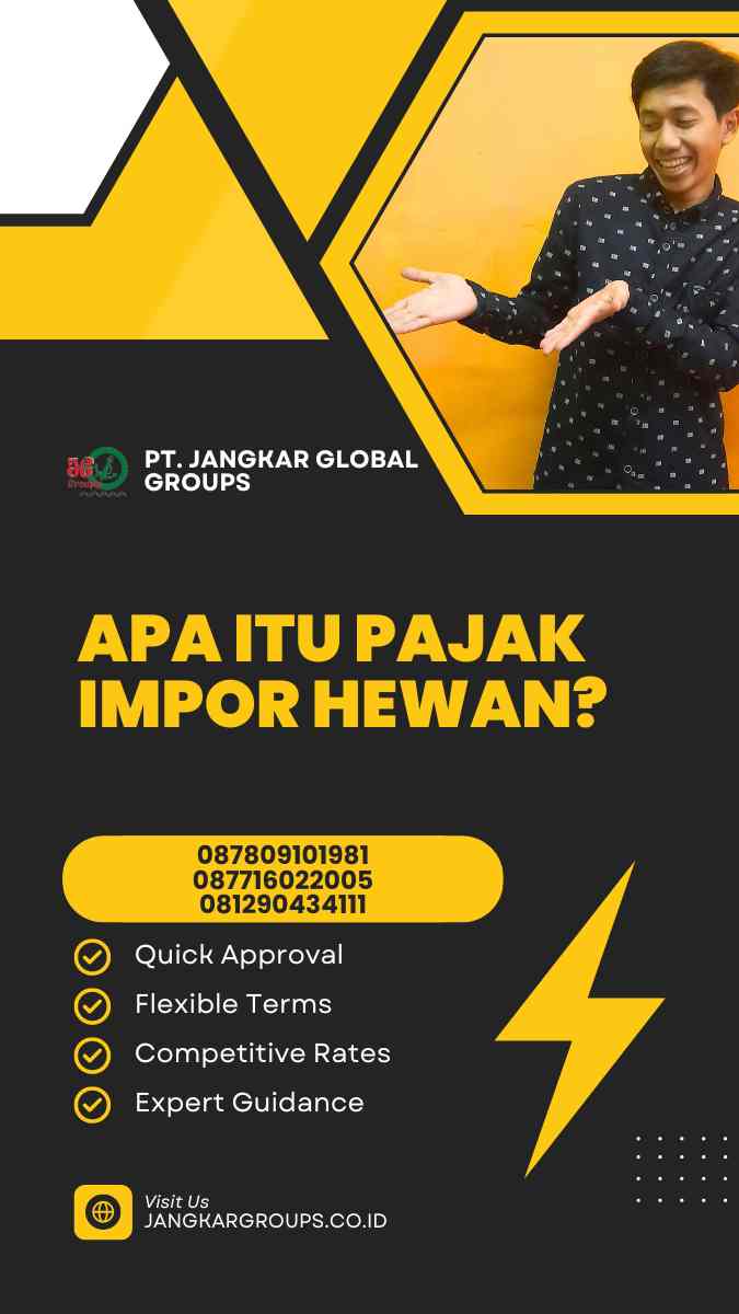 Pajak Impor Hewan: Panduan Lengkap