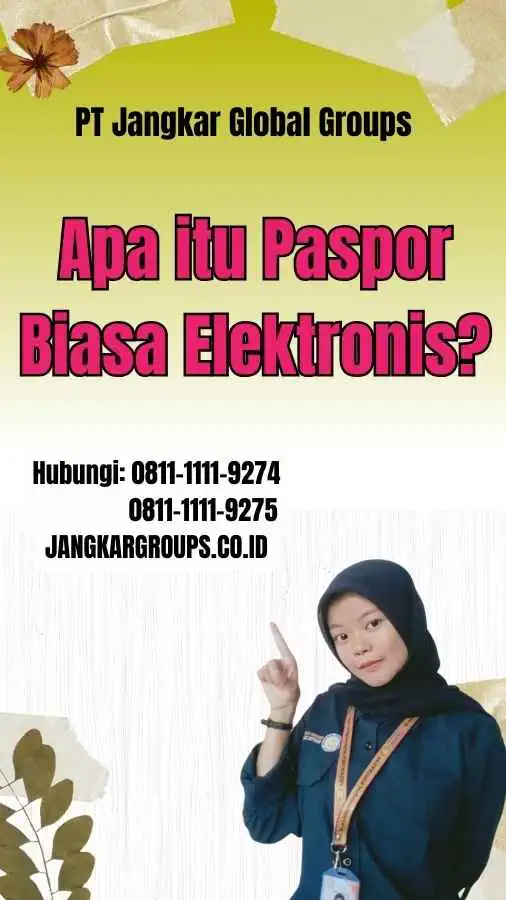 Apa itu Paspor Biasa Elektronis