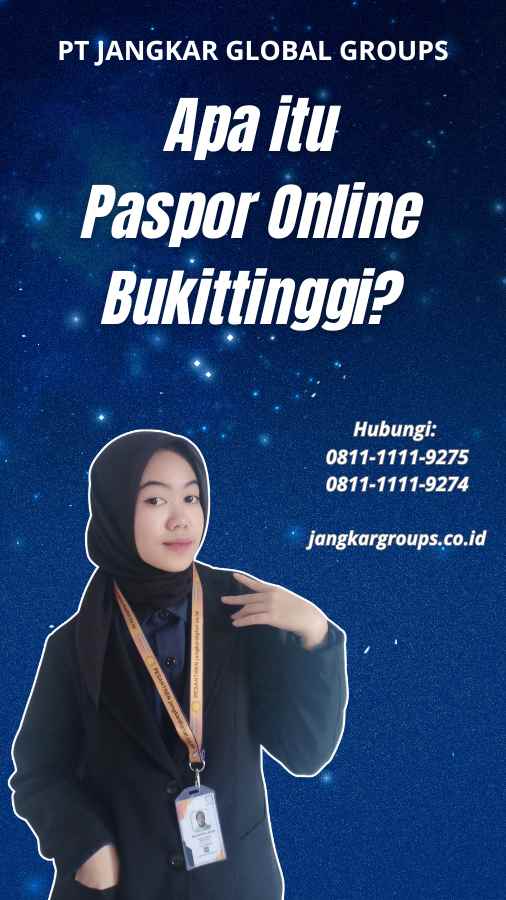 Apa itu Paspor Online Bukittinggi