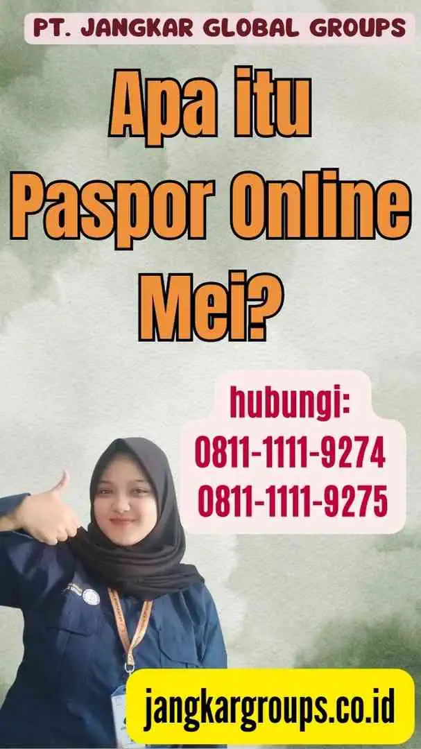 Apa itu Paspor Online Mei