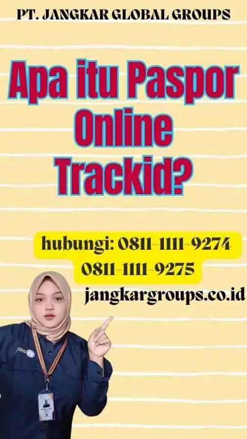 Apa itu Paspor Online Trackid