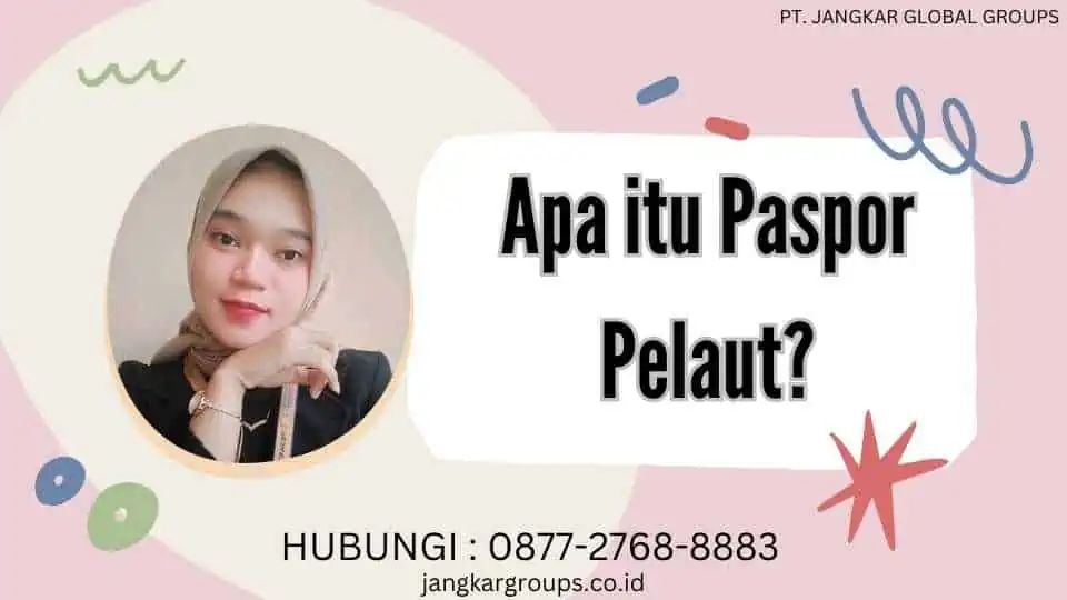 Apa itu Paspor Pelaut