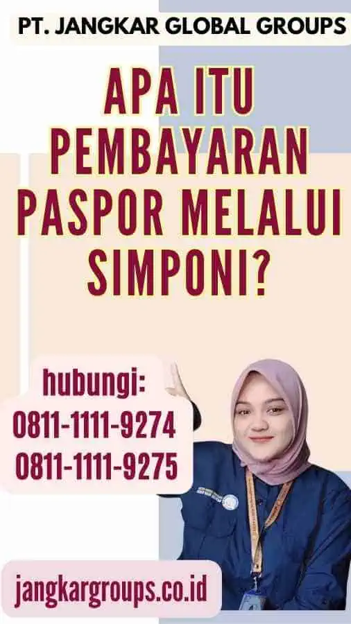 Apa itu Pembayaran Paspor Melalui Simponi