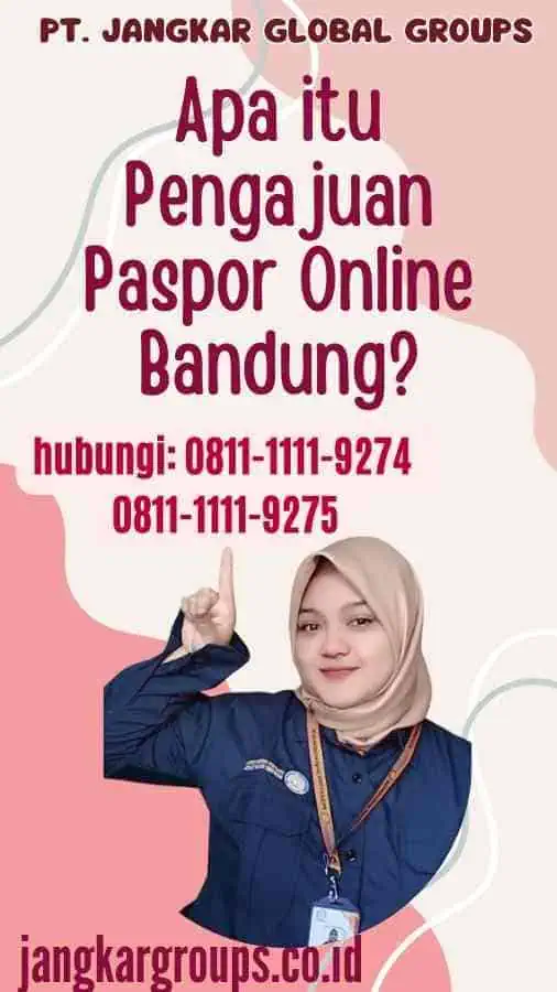 Apa itu Pengajuan Paspor Online Bandung