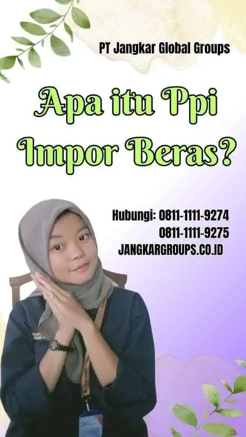 Apa itu Ppi Impor Beras