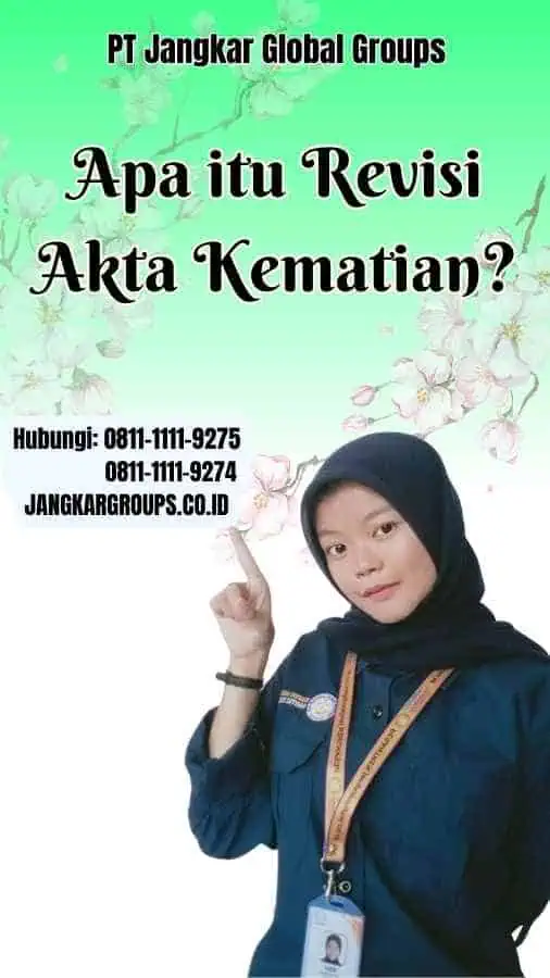 Apa itu Revisi Akta Kematian