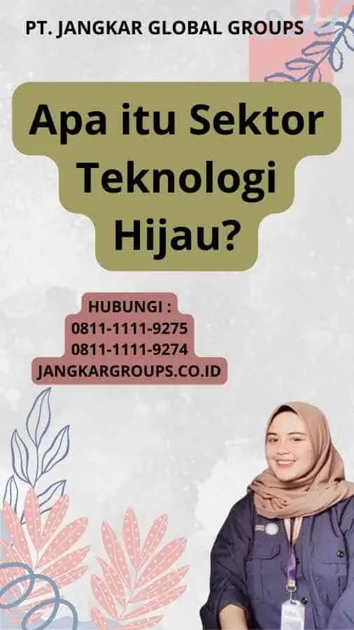 Apa itu Sektor Teknologi Hijau?