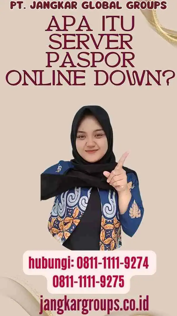 Apa itu Server Paspor Online Down