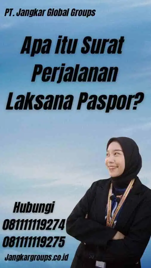 Apa itu Surat Perjalanan Laksana Paspor?