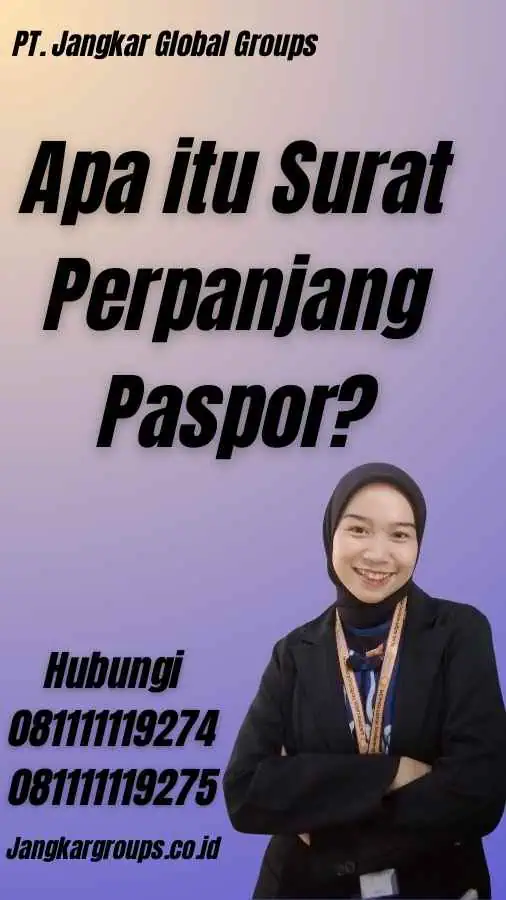 Apa itu Surat Perpanjang Paspor?