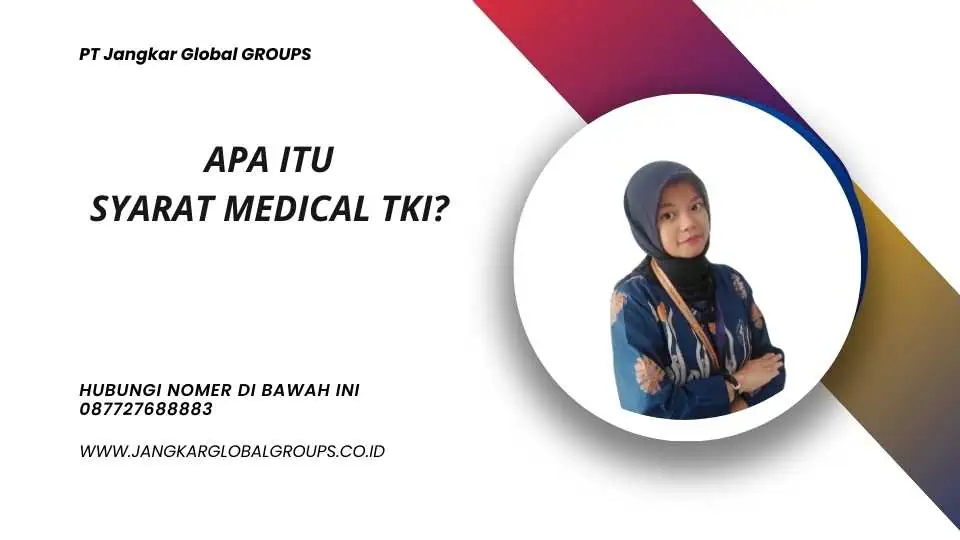 Apa itu Syarat Medical TKI