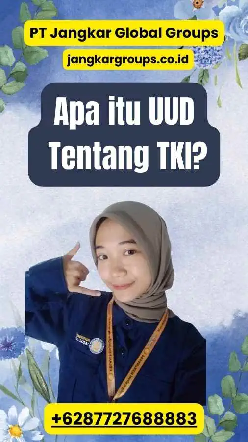 Apa itu UUD Tentang TKI?