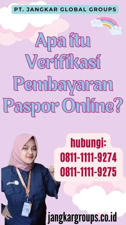 Apa itu Verifikasi Pembayaran Paspor Online