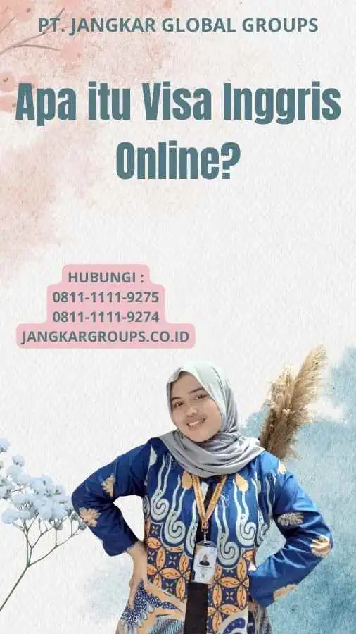 Apa itu Visa Inggris Online?