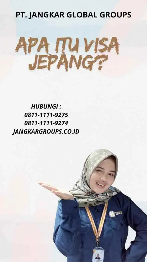 Apa itu Visa Jepang?