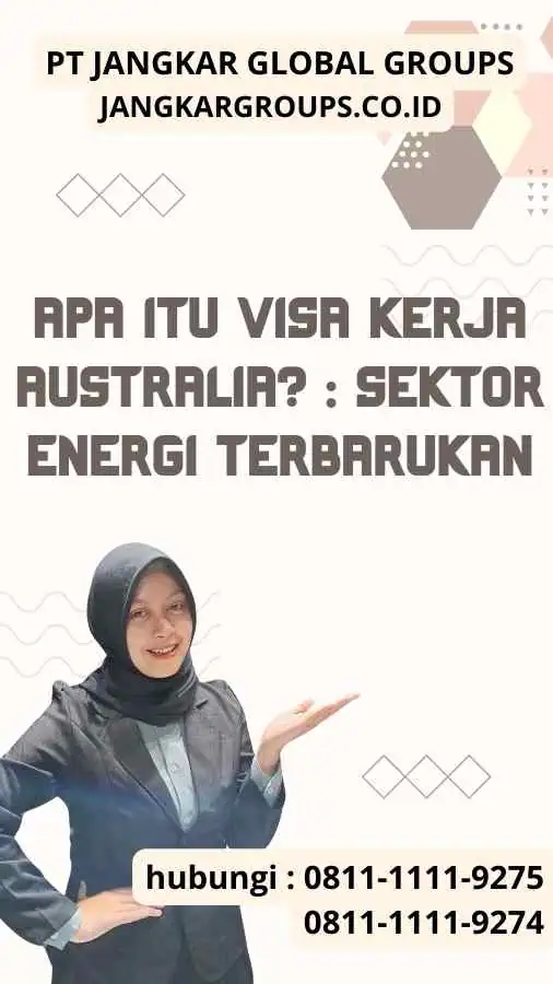 Apa itu Visa Kerja Australia? : Sektor Energi Terbarukan