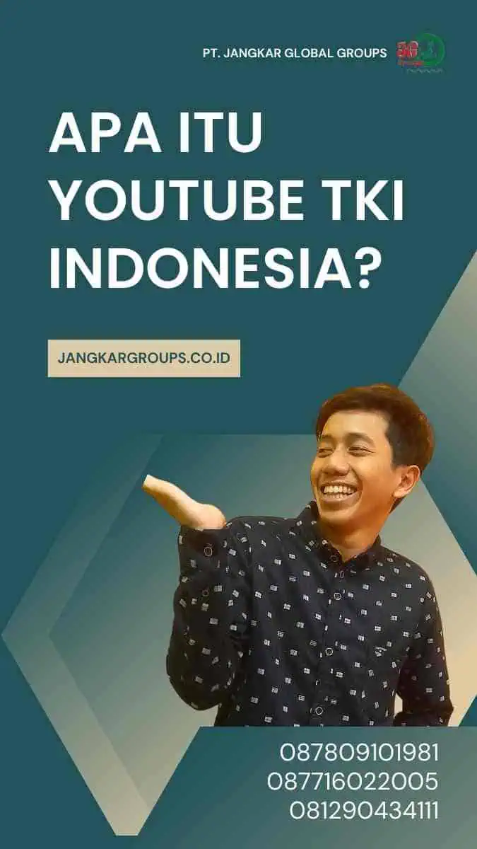 Youtube TKI Indonesia: Memperkenalkan Dunia Kerja