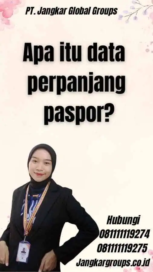 Apa itu data perpanjang paspor?