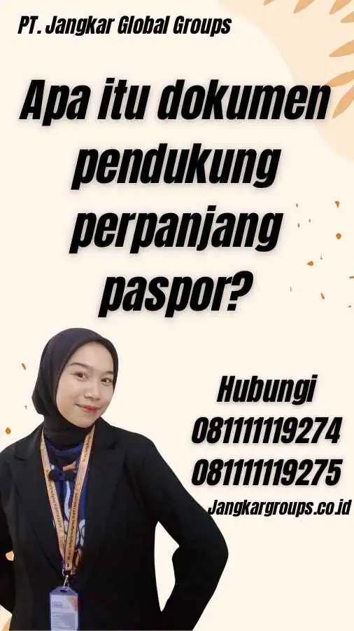 Apa itu dokumen pendukung perpanjang paspor?