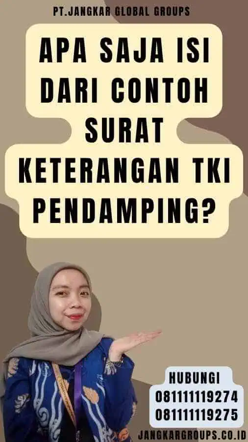 Apa saja isi dari Contoh Surat Keterangan TKI Pendamping