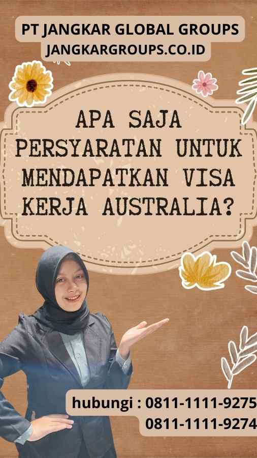 Apa saja persyaratan untuk mendapatkan Visa Kerja Australia untuk bekerja di Sektor Industri Kreatif?