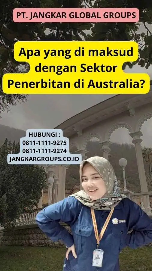 Apa yang di maksud dengan Sektor Penerbitan di Australia?