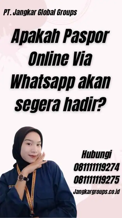 Apakah Paspor Online Via Whatsapp akan segera hadir?