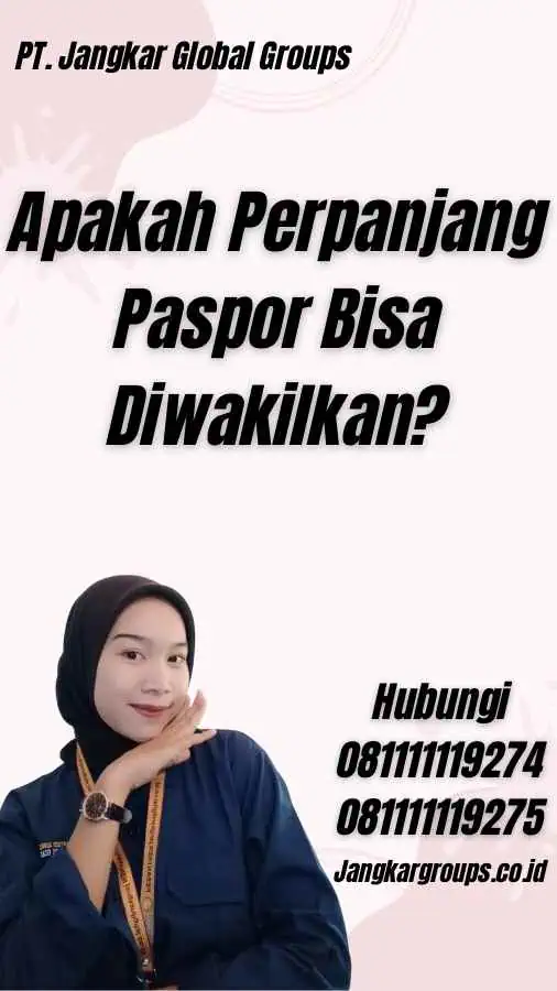 Apakah Perpanjang Paspor Bisa Diwakilkan?