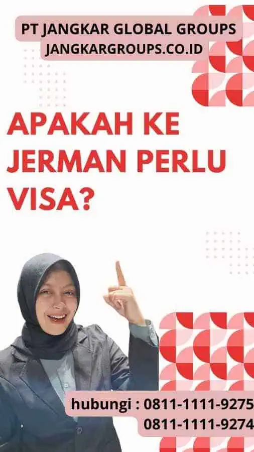 Apakah ke Jerman perlu Visa?