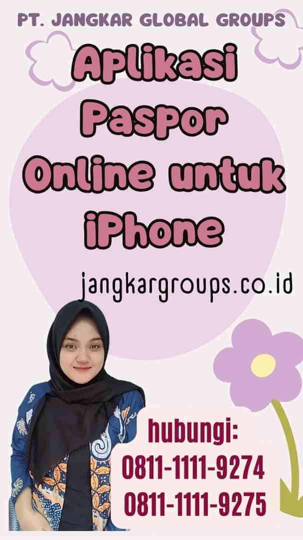 Aplikasi Paspor Online untuk iPhone