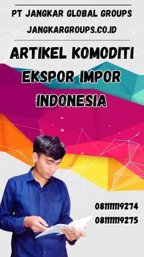 Artikel Komoditi Ekspor Impor Indonesia