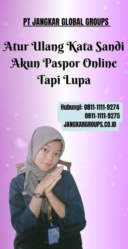 Atur Ulang Kata Sandi Sudah Untuk Ada Akun Paspor Online Tapi Lupa