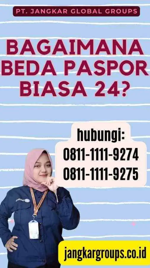 Bagaimana Beda Paspor Biasa 24