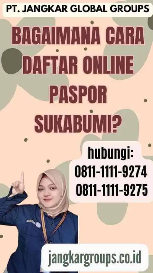 Bagaimana Cara Daftar Online Paspor Sukabumi