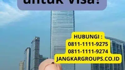 Bagaimana Cara Membuat SKK untuk Visa?