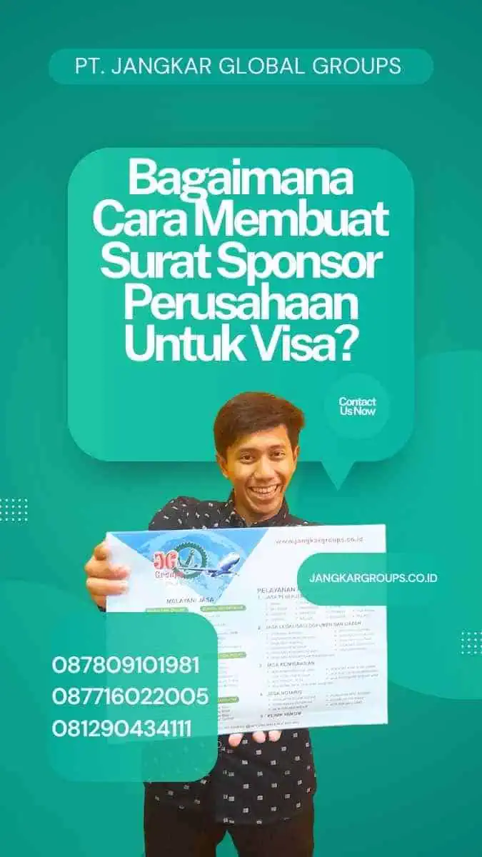 Bagaimana Cara Membuat Surat Sponsor Perusahaan Untuk Visa?