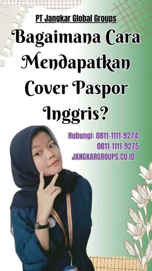 Bagaimana Cara Mendapatkan Cover Paspor Inggris