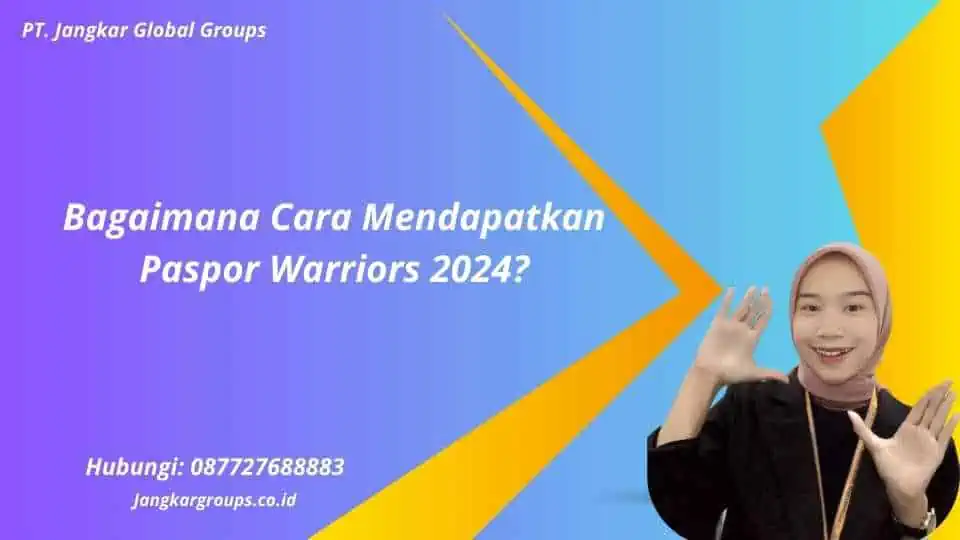 Bagaimana Cara Mendapatkan Paspor Warriors 2024?